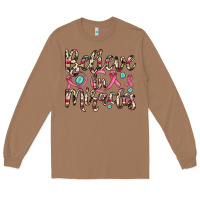 Toasted Coconut believe in miracles Long Sleeve Tee - JahusDesignShop