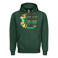 Sports Green they whispered to her you cant withstand the storm Zipper Hoodie - LillyAllenDesigns