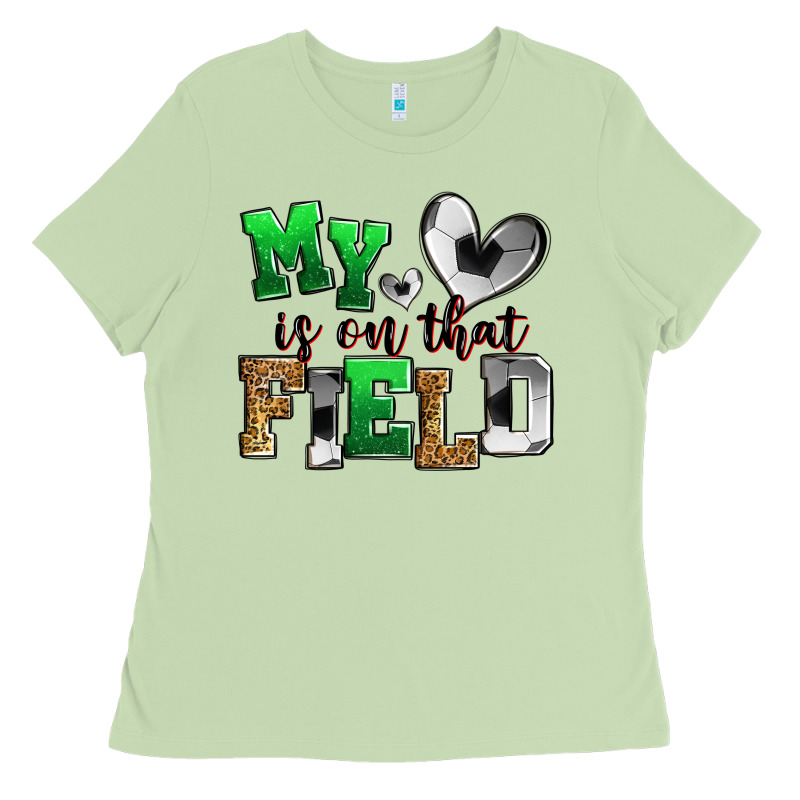 My Heart Is On That Field Soccer Ladies Tee by Zillion Design Studio | Teevron
