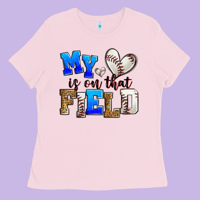 My Heart Is On That Field Baseball Ladies Tee Designed By Zillion Design Studio