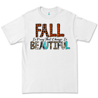 White Fall Is Proof That Change Is Beautiful Premium Tee - CowhideDigitalArt
