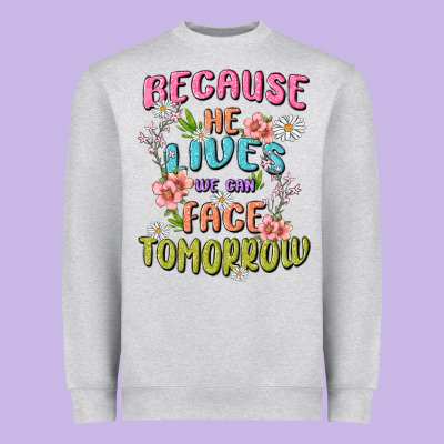Because He Lives Face Tomorrow Heavyweight Sweatshirt Designed By Maliassmallbusiness