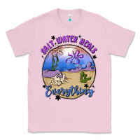 Bubblegum Pink salt water heals everything Classic Tee - MaliasSmallBusiness