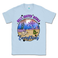 Dusty Blue salt water heals everything Classic Tee - MaliasSmallBusiness