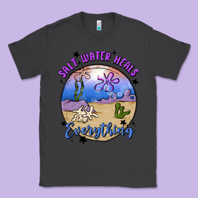 Salt Water Heals Everything Classic Tee Designed By Maliassmallbusiness