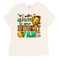 Bone i will always be your biggest fan softball Ladies Tee - Zillion Design Studio