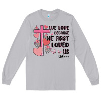 Moon Dust we love because he first loved us Long Sleeve Tee - MaliasSmallBusiness