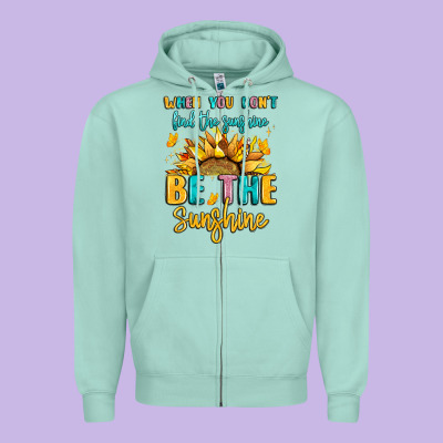 When You Dont Find The Sunshine Be The Sunshine Zipper Hoodie Designed By Lillyallendesigns