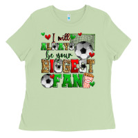 Matcha i will always be your biggest fan soccer Ladies Tee - Zillion Design Studio