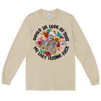 Mushroom would ya look at that my last flying fuck Long Sleeve Tee - MaliasSmallBusiness