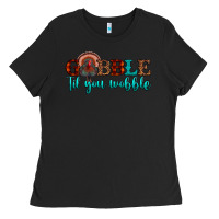 Black gobble til you wobble Ladies Tee - JahusDesignShop
