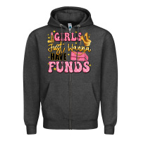 Charcoal Heather girls just wanna have funds Zipper Hoodie - LillyAllenDesigns