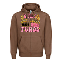 Chestnut girls just wanna have funds Zipper Hoodie - LillyAllenDesigns