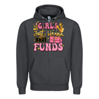 Smoke girls just wanna have funds Zipper Hoodie - LillyAllenDesigns