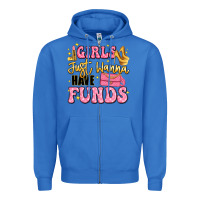 True Royal girls just wanna have funds Zipper Hoodie - LillyAllenDesigns
