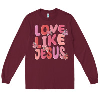Burgundy love like jesus Long Sleeve Tee - MaliasSmallBusiness