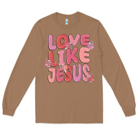 Toasted Coconut love like jesus Long Sleeve Tee - MaliasSmallBusiness