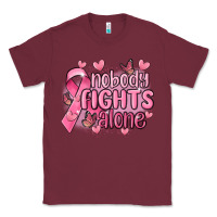 Burgundy nobody fights alone cancer Classic Tee - MaliasSmallBusiness