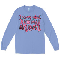 Colony Blue i wear pink for my mom Long Sleeve Tee - JahusDesignShop