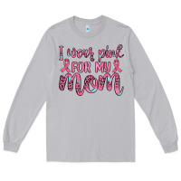 Moon Dust i wear pink for my mom Long Sleeve Tee - JahusDesignShop