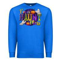 True Royal I'm a Haunt Mess Premium Sweatshirt - texasbilliewilder
