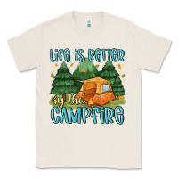 Natural life is better by the camp fire Classic Tee - MaliasSmallBusiness