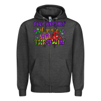 Charcoal Heather i m catchin if you re throwin Zipper Hoodie - LillyAllenDesigns