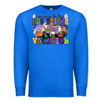 True Royal I Am Sorry The Nice Bus Driver Is on Vacation Premium Sweatshirt - texasbilliewilder