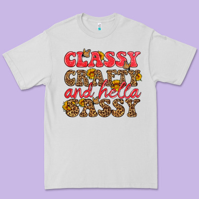 Classy Crafty And Hella Sassy Premium Tee Designed By Hra Design Shop