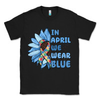 Black in april we wear blue Classic Tee - MaliasSmallBusiness