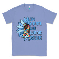 Colony Blue in april we wear blue Classic Tee - MaliasSmallBusiness