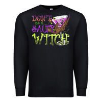 Black Don't Be a Salty Witch Premium Sweatshirt - texasbilliewilder