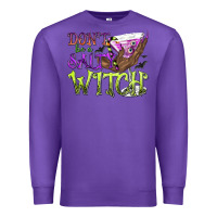 Purple Don't Be a Salty Witch Premium Sweatshirt - texasbilliewilder