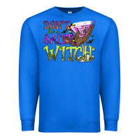 True Royal Don't Be a Salty Witch Premium Sweatshirt - texasbilliewilder