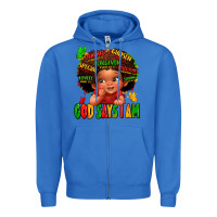 True Royal god says i am juneteenth kid Zipper Hoodie - LillyAllenDesigns