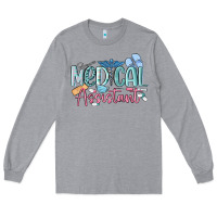 Heather Grey medical assistant nurse Long Sleeve Tee - MaliasSmallBusiness