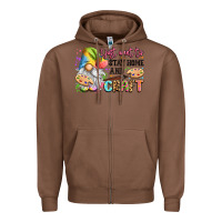 Chestnut i just want to stay home and craft Zipper Hoodie - LillyAllenDesigns