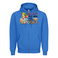 True Royal i just want to stay home and craft Zipper Hoodie - LillyAllenDesigns
