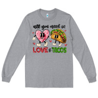 Heather Grey all you need is love and tacos Long Sleeve Tee - MaliasSmallBusiness