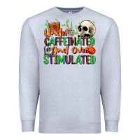Heather Grey Under Caffeinated and Over Stimulated Premium Sweatshirt - texasbilliewilder
