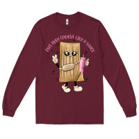 Burgundy out here lookin like a snack Long Sleeve Tee - MaliasSmallBusiness