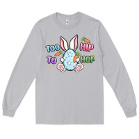 Moon Dust too hip to hop easter Long Sleeve Tee - MaliasSmallBusiness