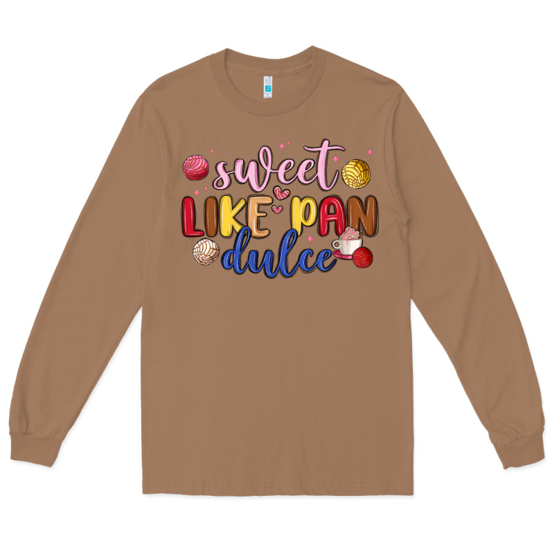 Sweet Like Pan Dulce Long Sleeve Tee by MaliasSmallBusiness | Teevron