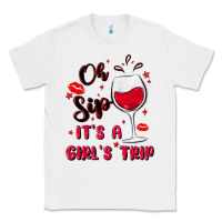 White oh sip it's a girl's trip Classic Tee - MaliasSmallBusiness