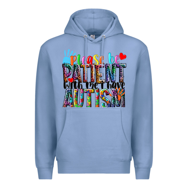 Please Be Patient With Me I Have Autism Premium Hoodie by NancyCooperArtShop | Teevron
