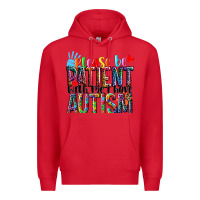 Red Please be patient with me i have Autism Premium Hoodie - NancyCooperArtShop