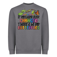 Storm if nothing ever changed thered be no butterflies Heavyweight Sweatshirt - MaliasSmallBusiness