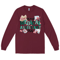 Burgundy in my medical assistant era Long Sleeve Tee - MaliasSmallBusiness