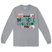 Heather Grey in my medical assistant era Long Sleeve Tee - MaliasSmallBusiness