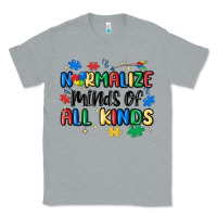 Heather Grey normalize minds of all kinds Classic Tee - MaliasSmallBusiness